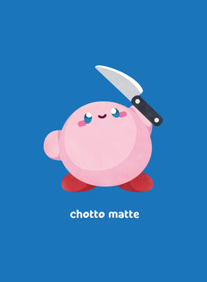Kirby | chotto matte